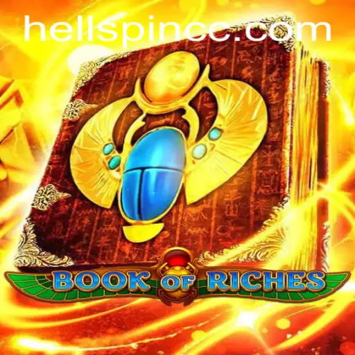 Exploring the Thrilling World of Book of Riches at HellSpin