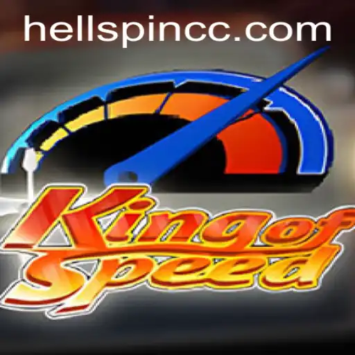 KingofSpeed: Revving Up with HellSpin