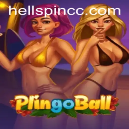 The Exciting World of Plingoball: Unveiling HellSpin's Engaging Gameplay